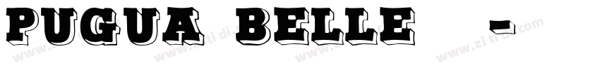 Pugua Belle 常规字体转换